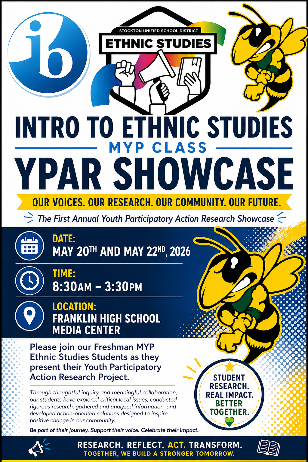 Poster for the Intro to Ethnic Studies MYP Class YPAR Showcase at Franklin High School Media Center on May 20th and 22nd, 2026.