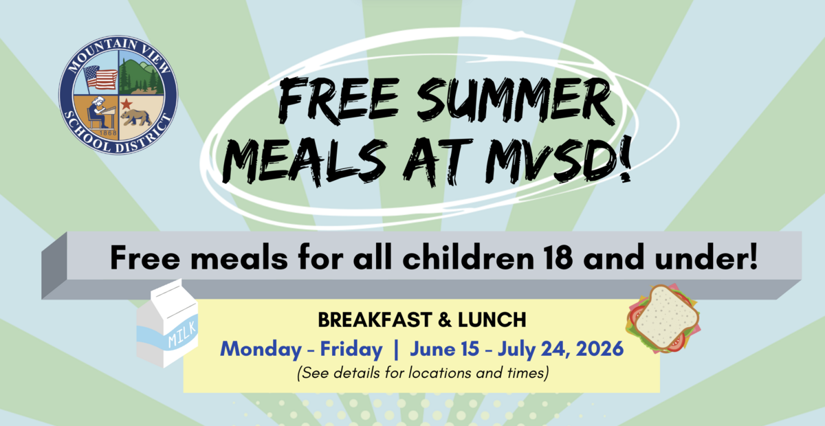 Free Summer Meals at Mountain View - June 15 to July 24, 2026 (see post for details)