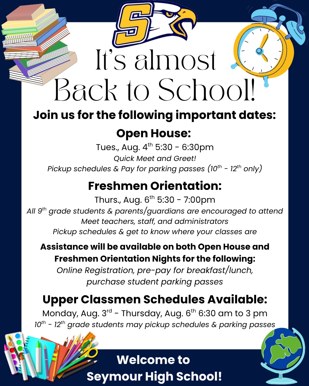Important Dates: Open House, 9th grade Orientation Nights
