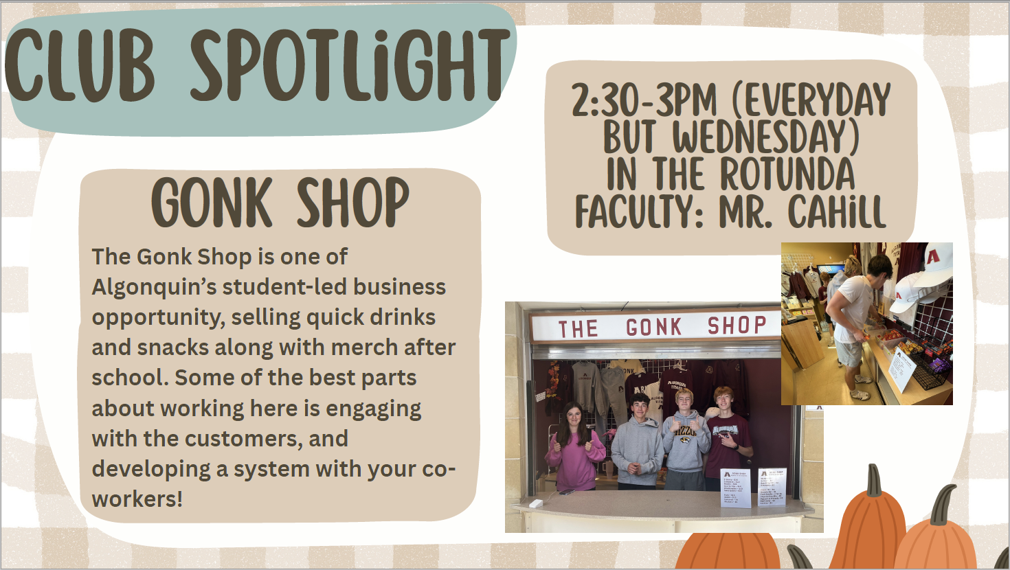 A digital flyer titled 'Club Spotlight: Gonk Shop' featuring details about a student-led business, meeting times, and photos of students running the shop.