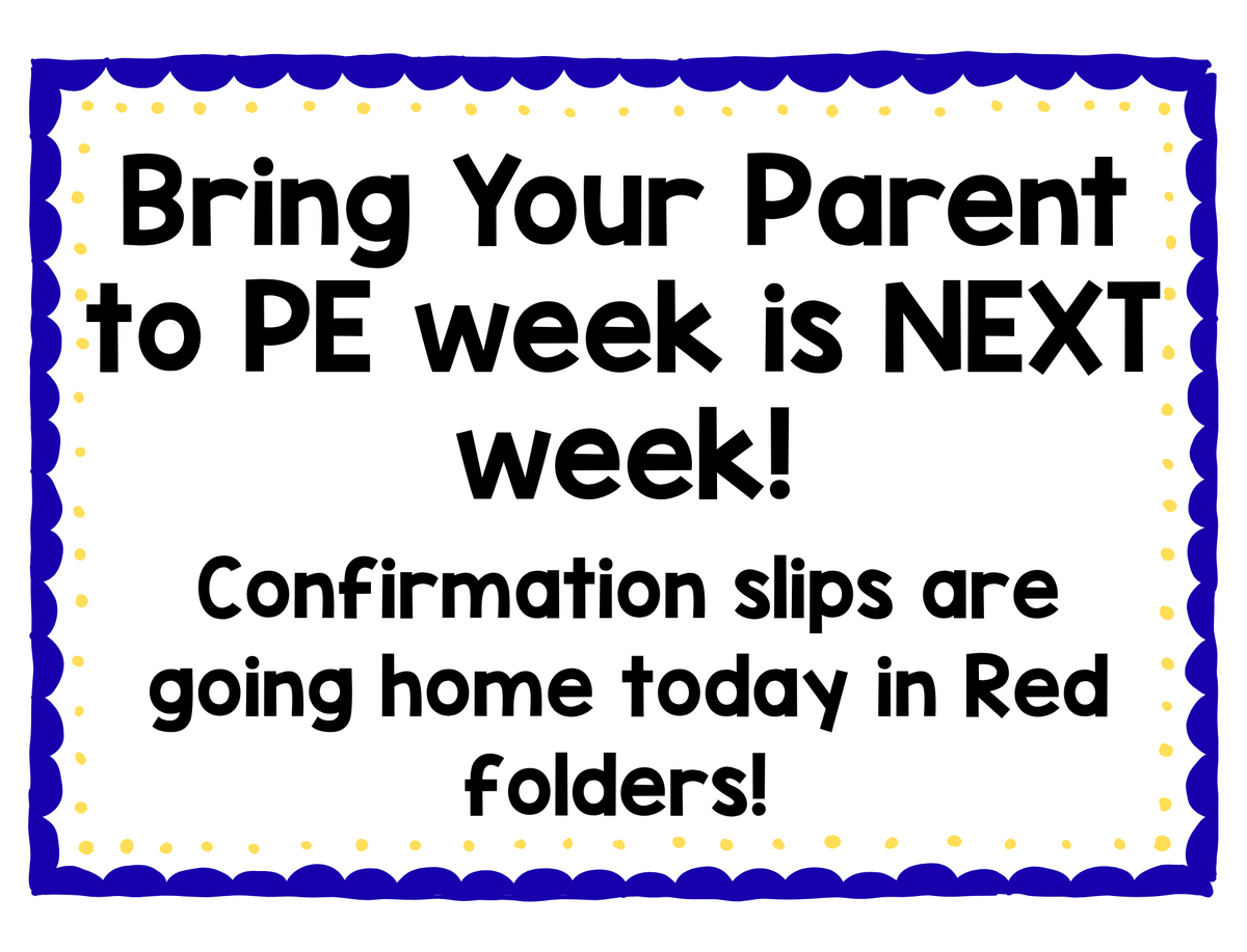 Bring Your Parent to PE Week
