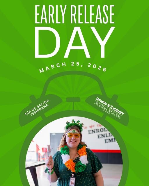 REMINDER: Wednesday, March 25, 2026 is an EARLY RELEASE DAY. 