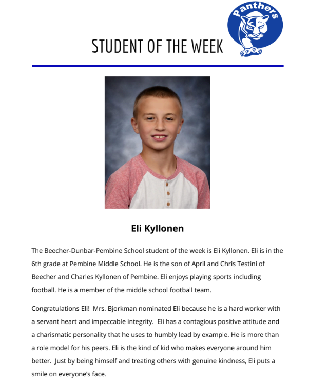 Student of the week Grades: 6-12 Week of: 9/14/26 to 9/18/26 Eli Kyllonen