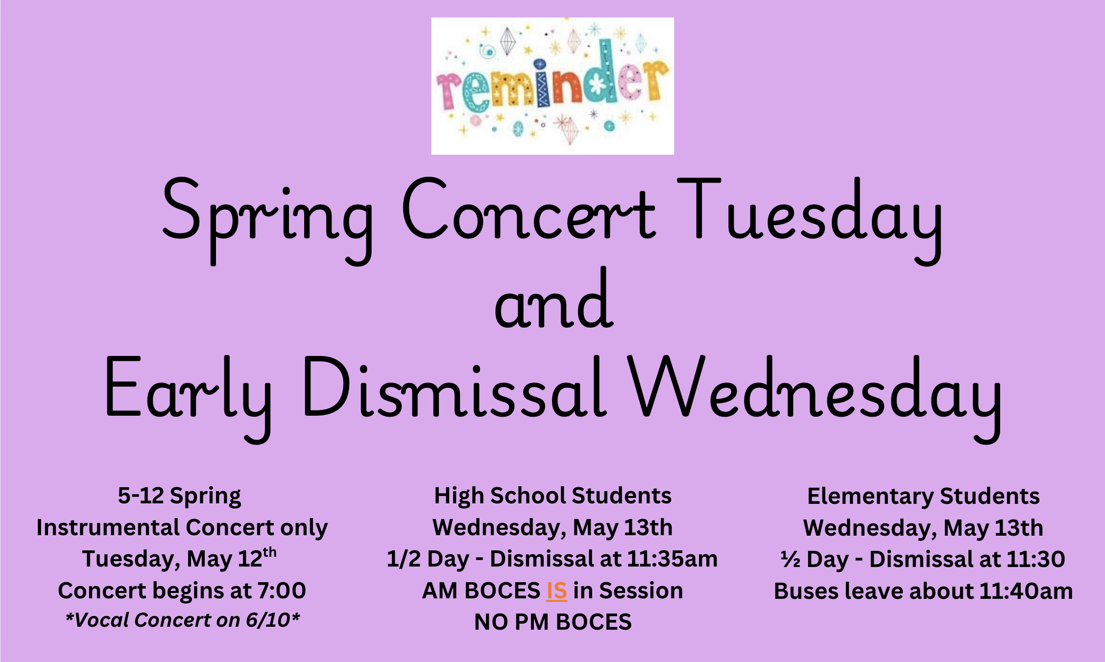 Concert and Early Dismissal Reminders