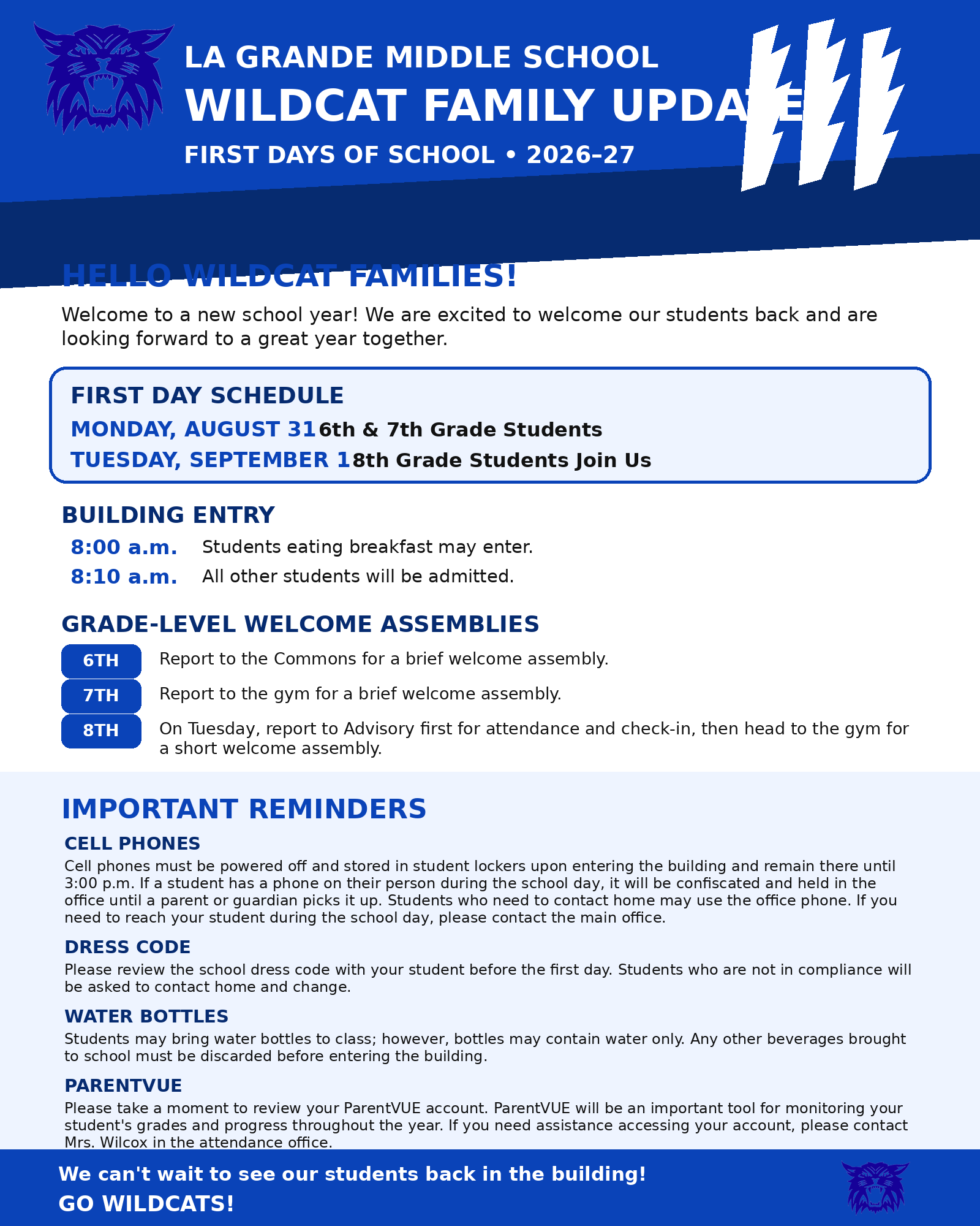 Welcome Back Wildcats! First Day Information...