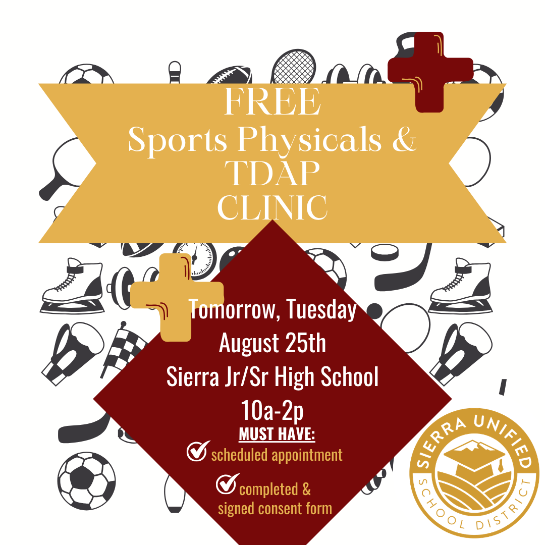 Last Chance for TDAP and Sports Physicals TOMORROW at Sierra High !