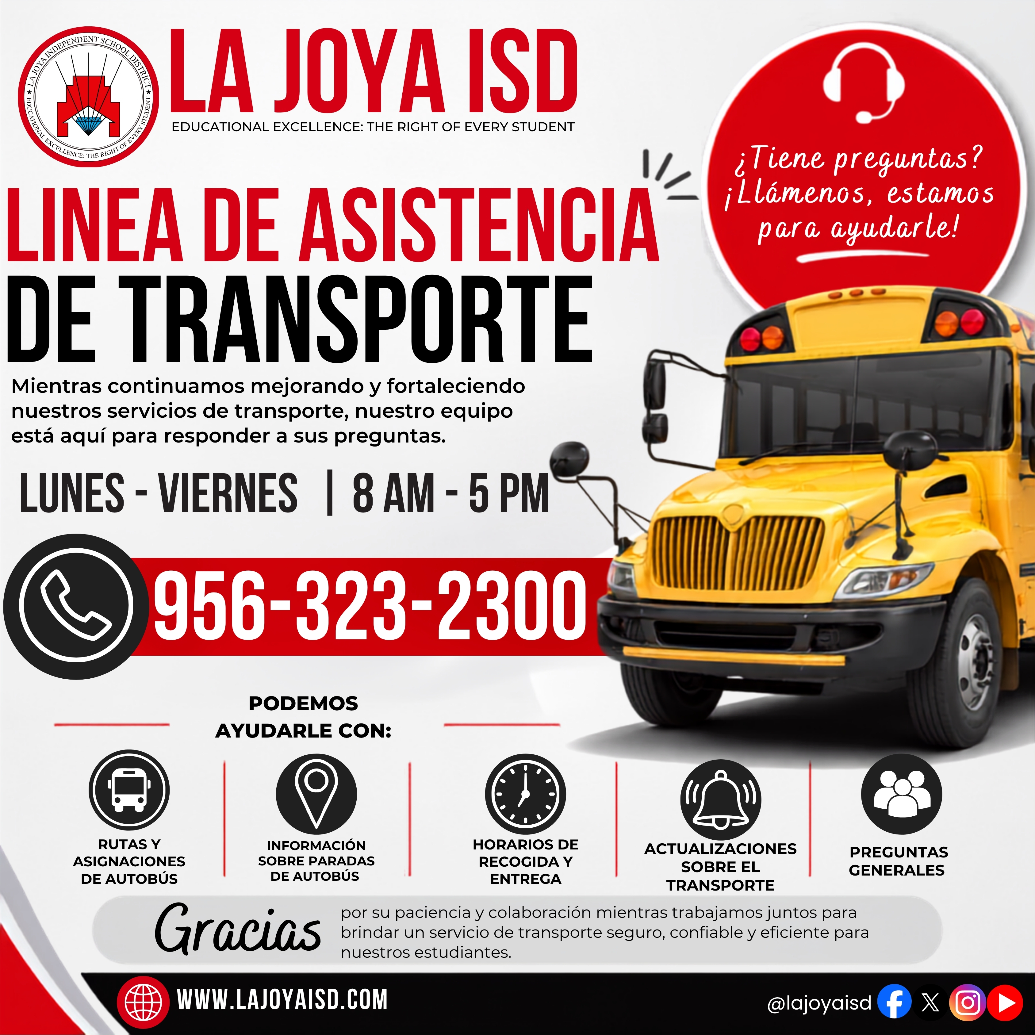 La Joya ISD Transportation Assistance Line poster with a yellow school bus and contact information.