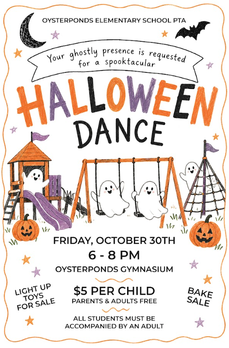 Oysterponds PTA Halloween Dance: Friday, October 30th, 6 - 8 PM