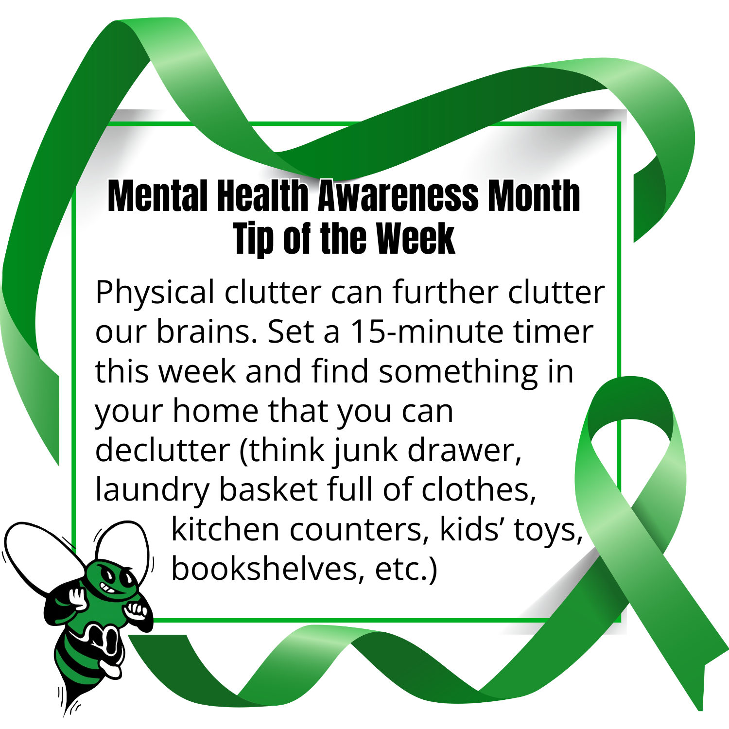 Mental Wellness Tip of the Week: Clear the Clutter