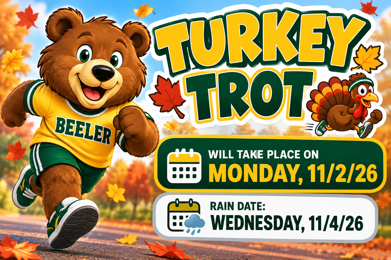 Turkey Trot 11/2/26 and Dismissal for Next Week
