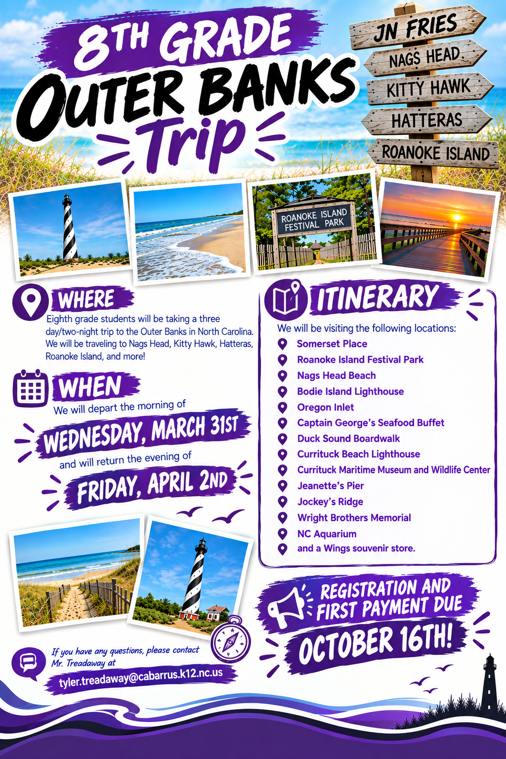 Don't Forget: 8th Grade Outer Banks Trip