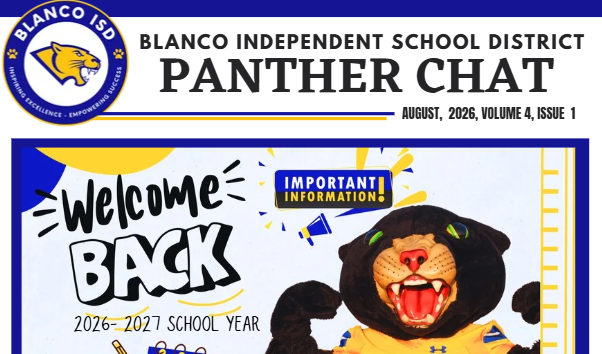 Blanco ISD PANTHER CHAT, VOLUME4, ISSUE 1