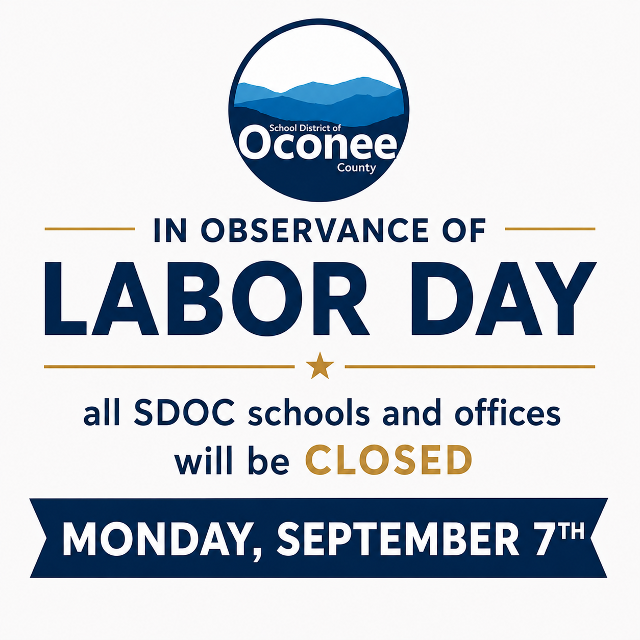 SDOC schools and offices closed Monday, September 7, 2026, in observance of Labor Day