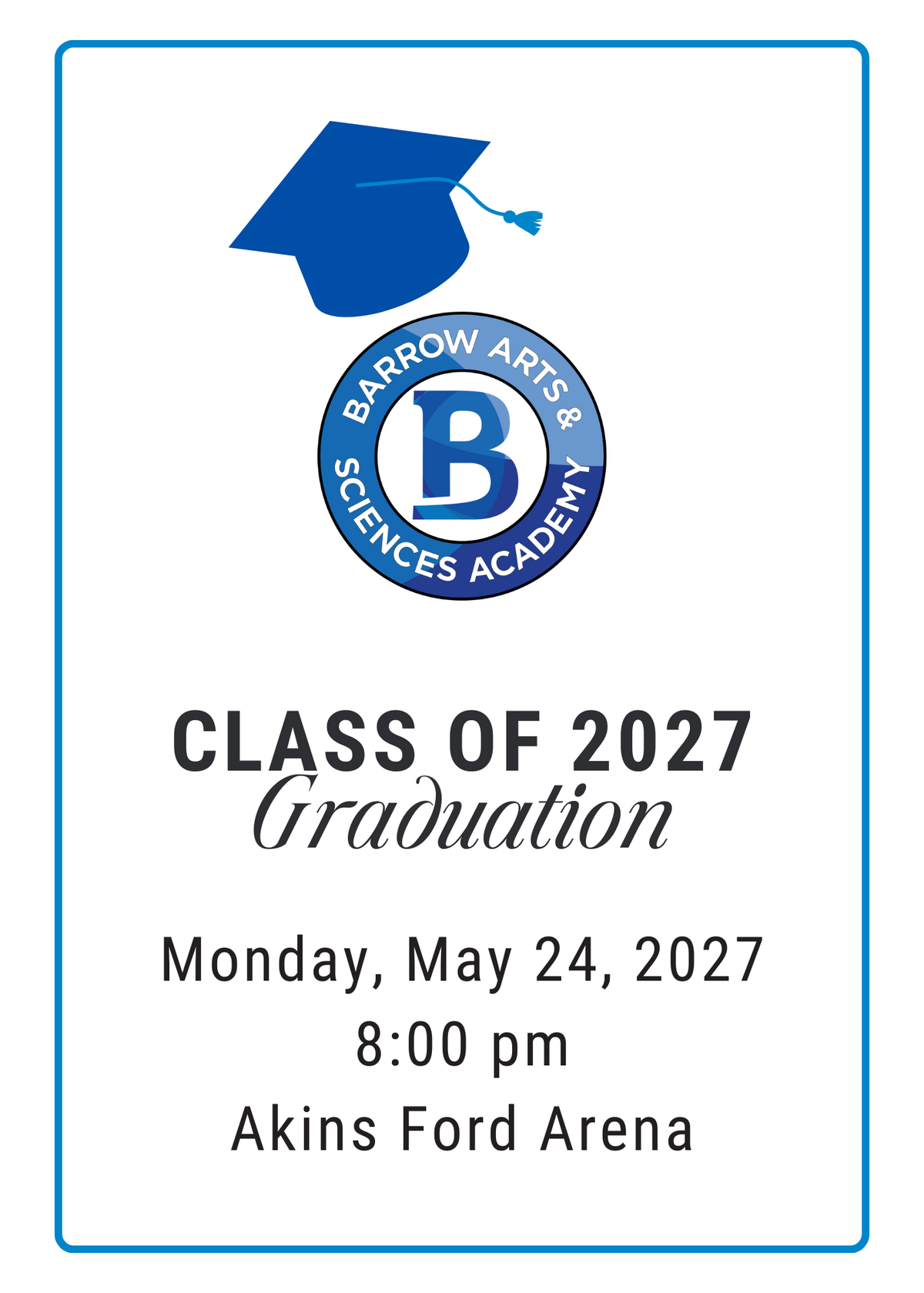 Graduation announcement for Barrow Arts & Sciences Academy Class of 2027.