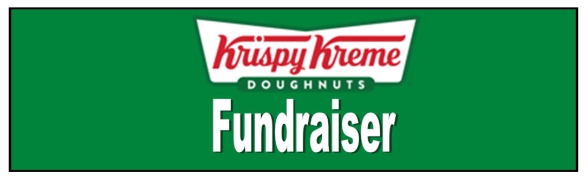Krispy Kreme Doughnuts Fundraiser banner with green background.