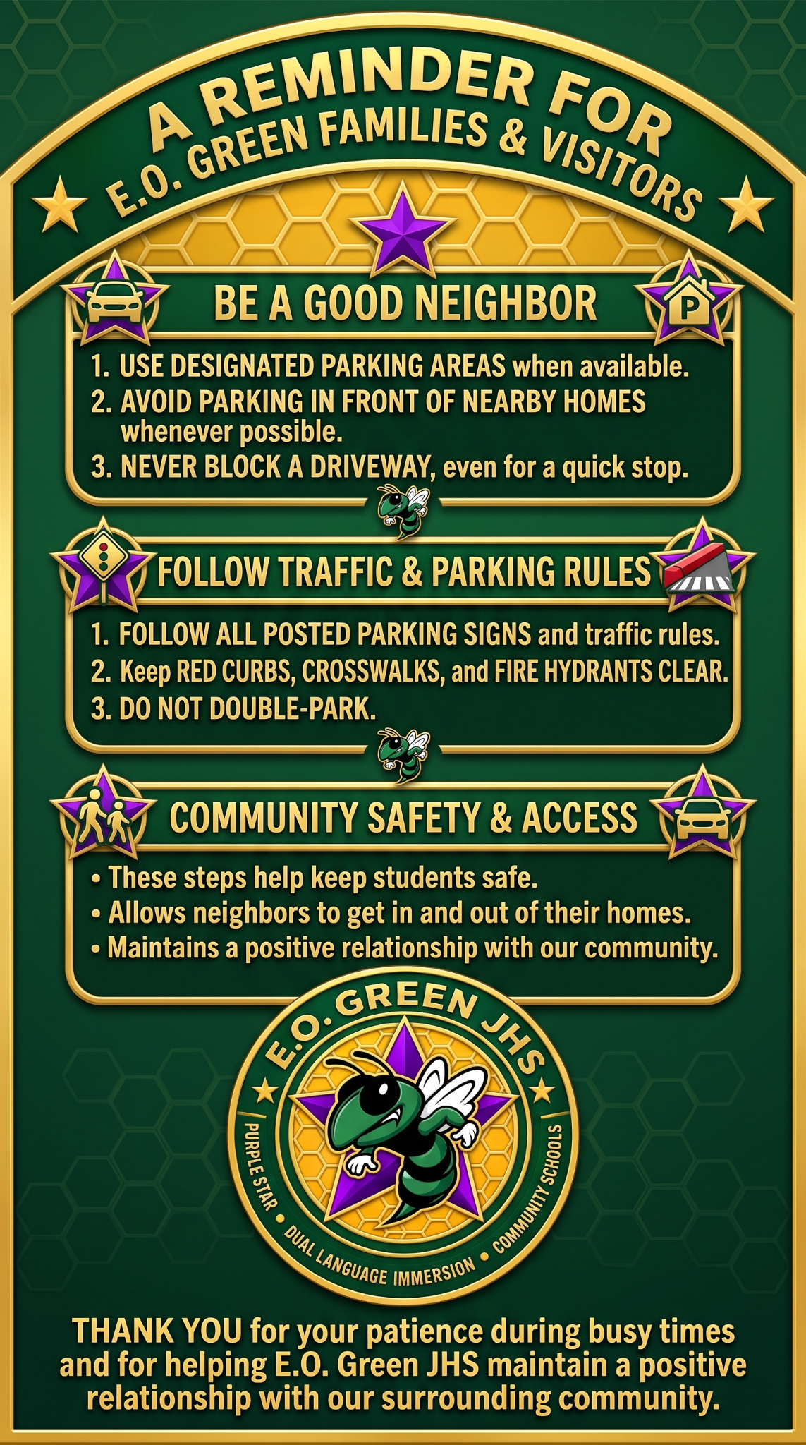 A reminder for E.O. Green families and visitors
