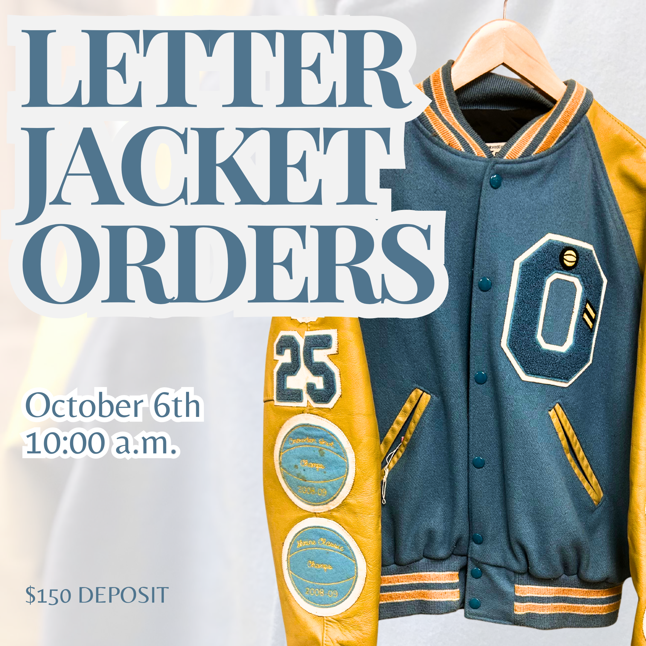 Letter Jacket Orders - 10/6