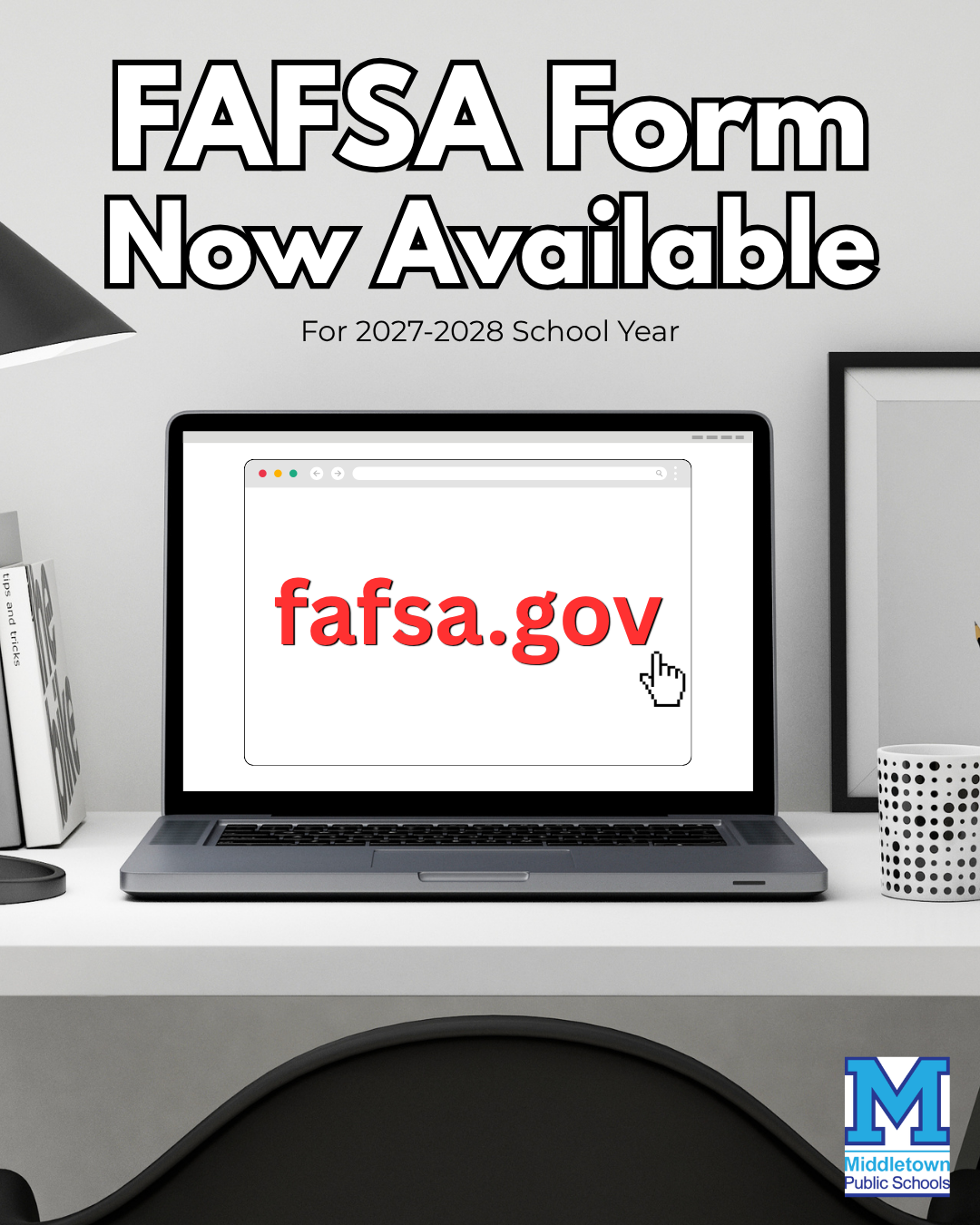 FAFSA Form Now Available For 2026-2027 School Year