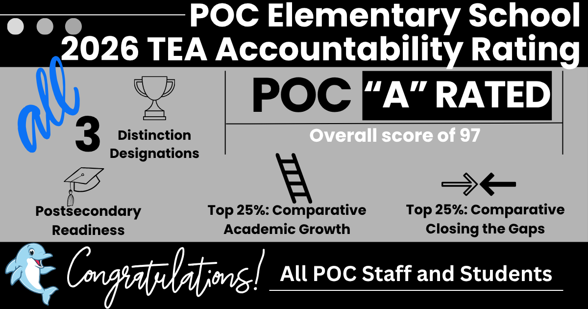 POC Elementary School receives an 'A' rating for the 2026 TEA Accountability Rating with an overall score of 97.