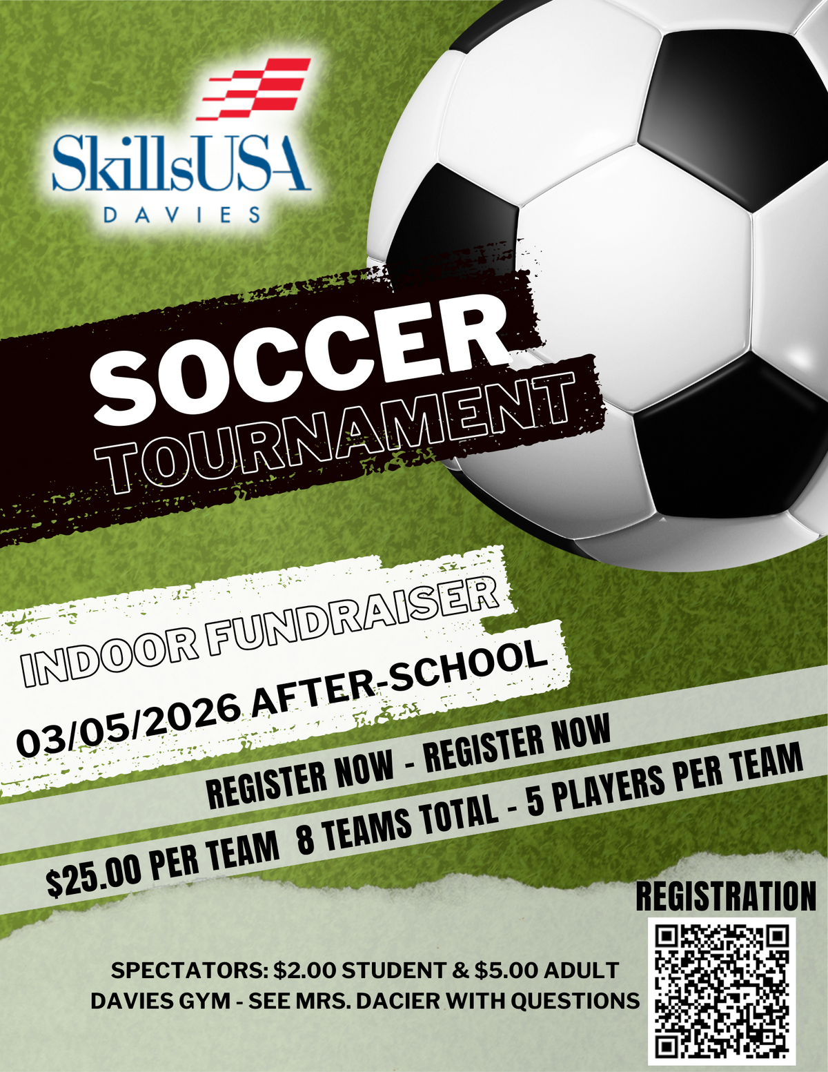 Poster for a SkillsUSA Davies Indoor Soccer Tournament fundraiser on 03/05/2026.
