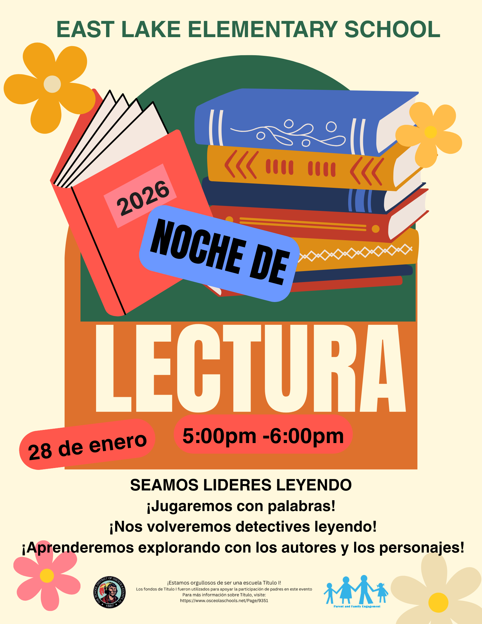 East Lake Elementary School hosts 'Noche de Lectura' on January 28th from 5-6 PM, featuring books and learning.