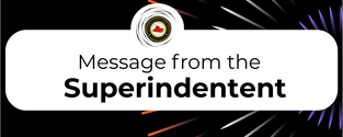 A message from the Superintendent