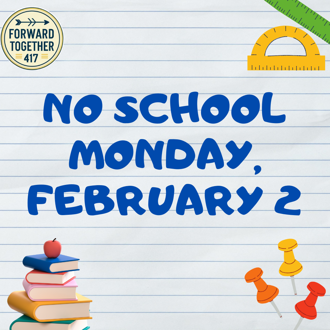 Image announces 'NO SCHOOL MONDAY, FEBRUARY 2' with school supplies.