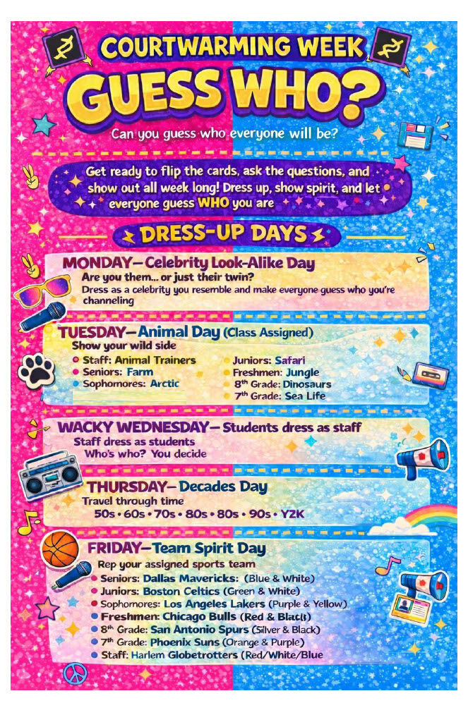 Courtwarming Week 'Guess Who?' poster detailing daily dress-up themes: Celebrity Look-Alike, Animal Day, Wacky Wednesday, Decades Day, and Team Spirit Day.