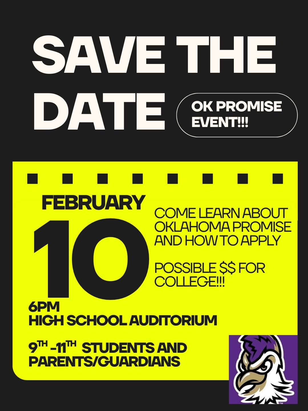 Save the date for the OK Promise Event on February 10th at 6 PM in the High School Auditorium.