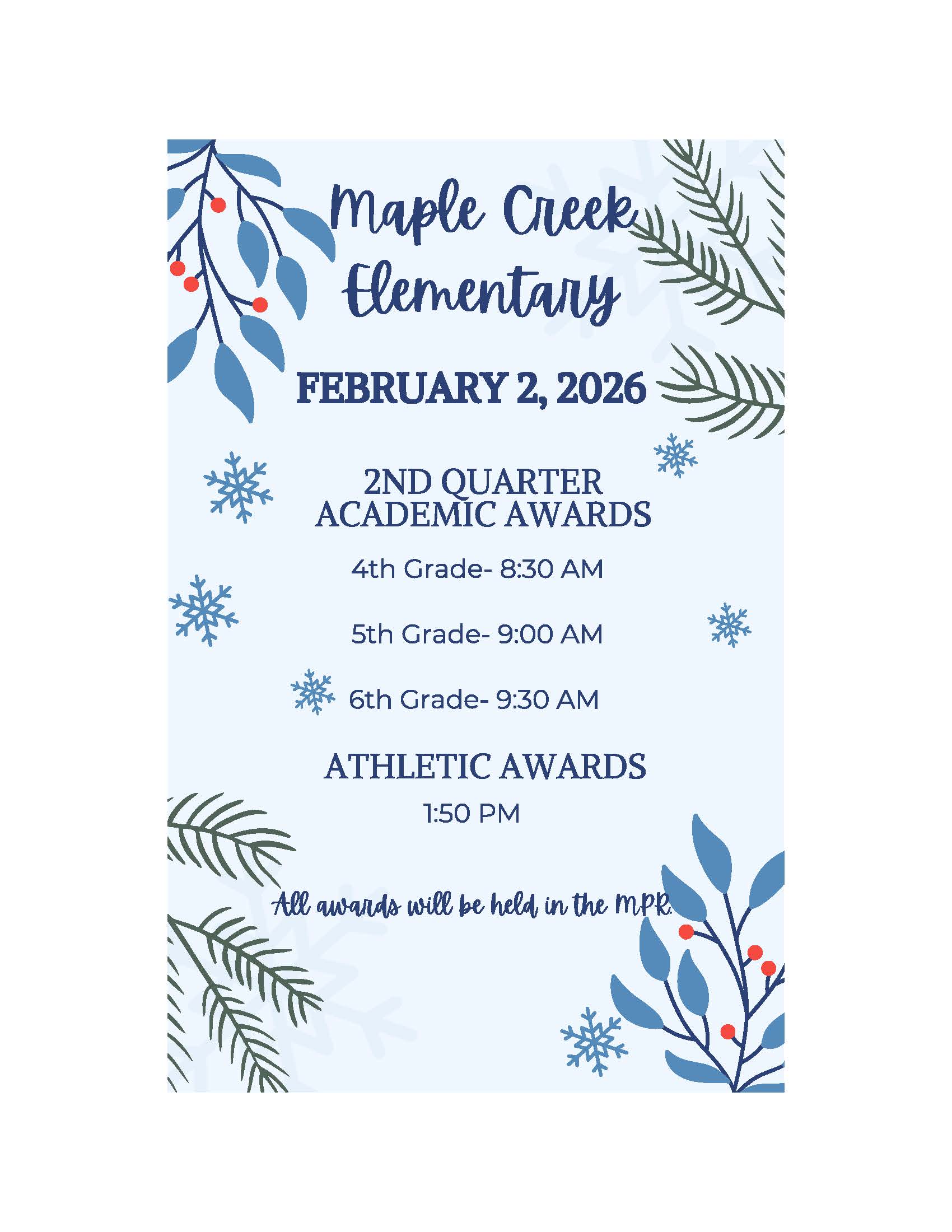 Maple Creek Elementary announces 2nd Quarter Academic Awards on February 2, 2026, with separate times for 4th, 5th, and 6th grades.