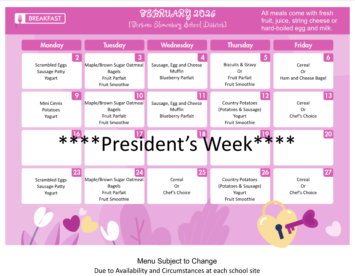 February 2026 breakfast menu for Fortuna Elementary School District.