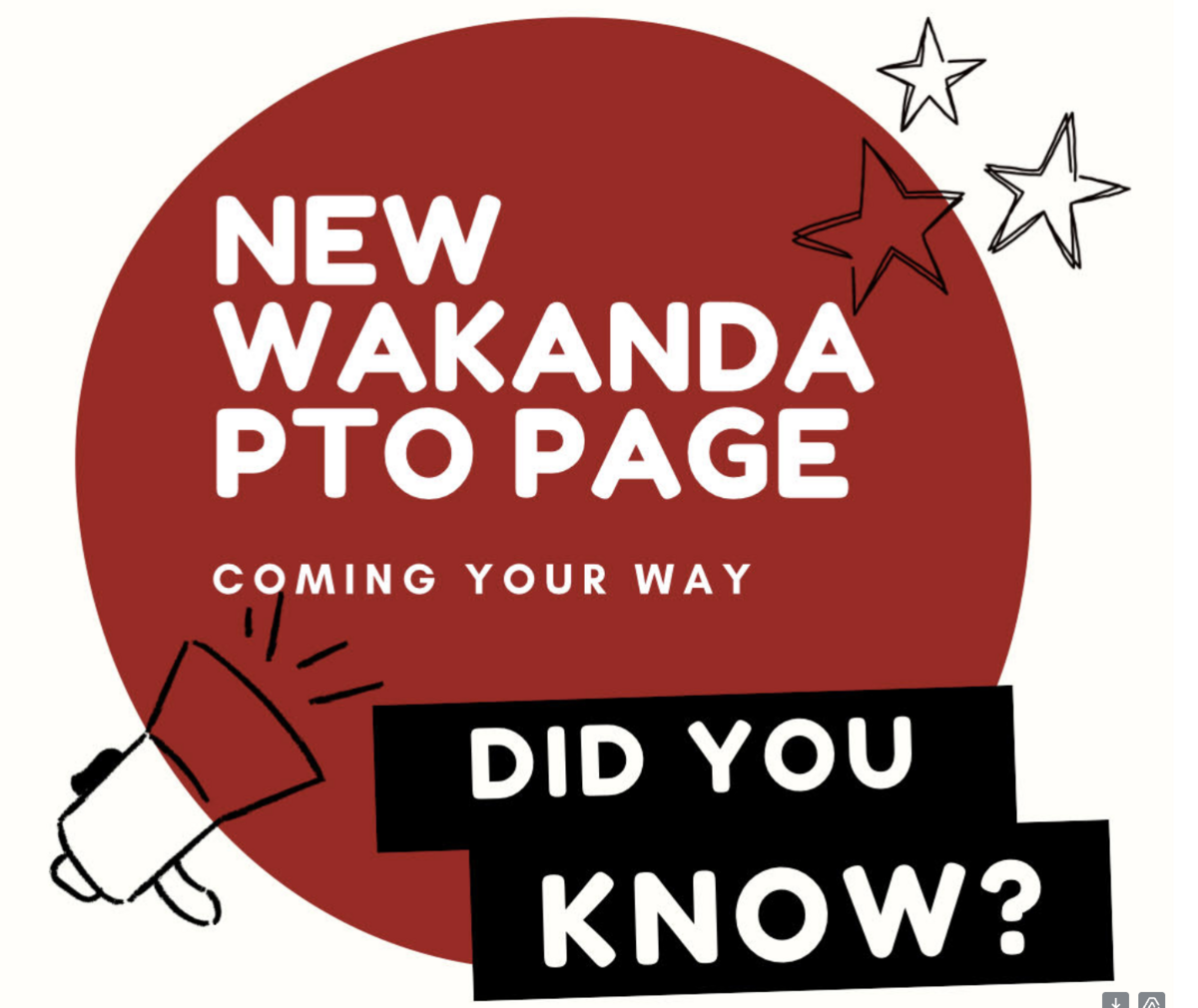 Graphic announcing 'NEW WAKANDA PTO PAGE COMING YOUR WAY' with a megaphone and stars.