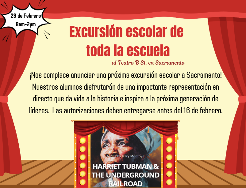 An announcement for a school field trip to see 'Harriet Tubman & The Underground Railroad' play on February 23rd.