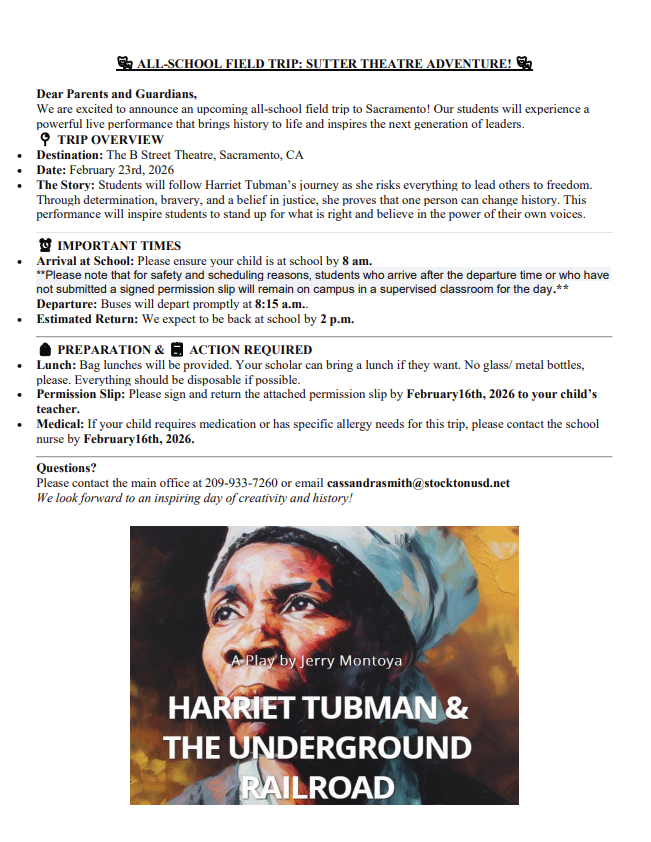 An announcement for an all-school field trip to see 'Harriet Tubman & The Underground Railroad' play.