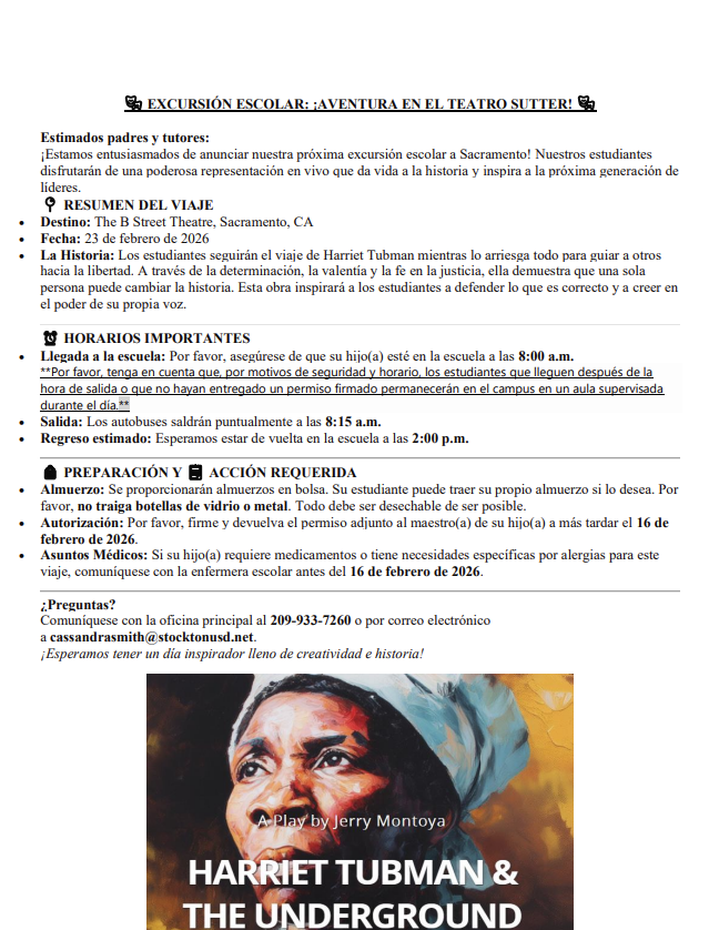 School excursion announcement for a play about Harriet Tubman at The B Street Theatre.