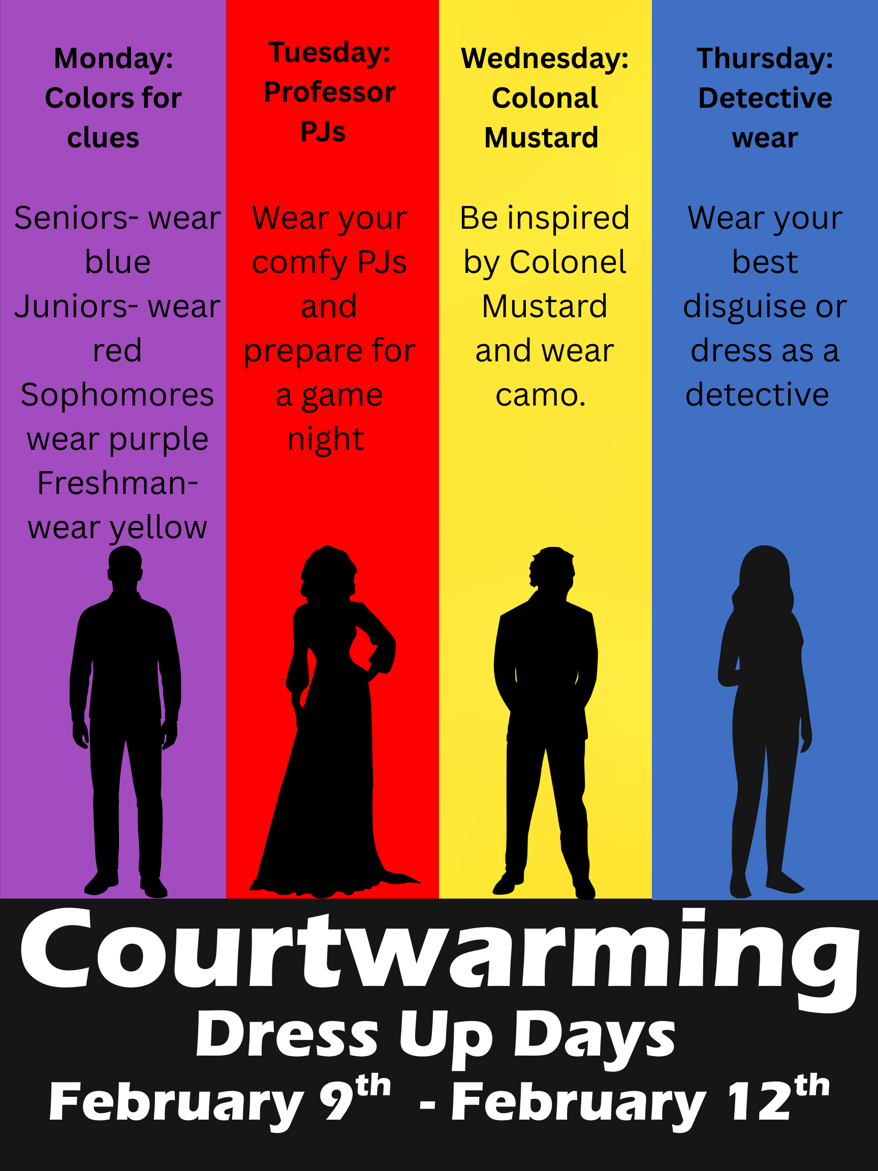 Poster announcing Courtwarming Dress Up Days from February 9th-12th with daily themes.