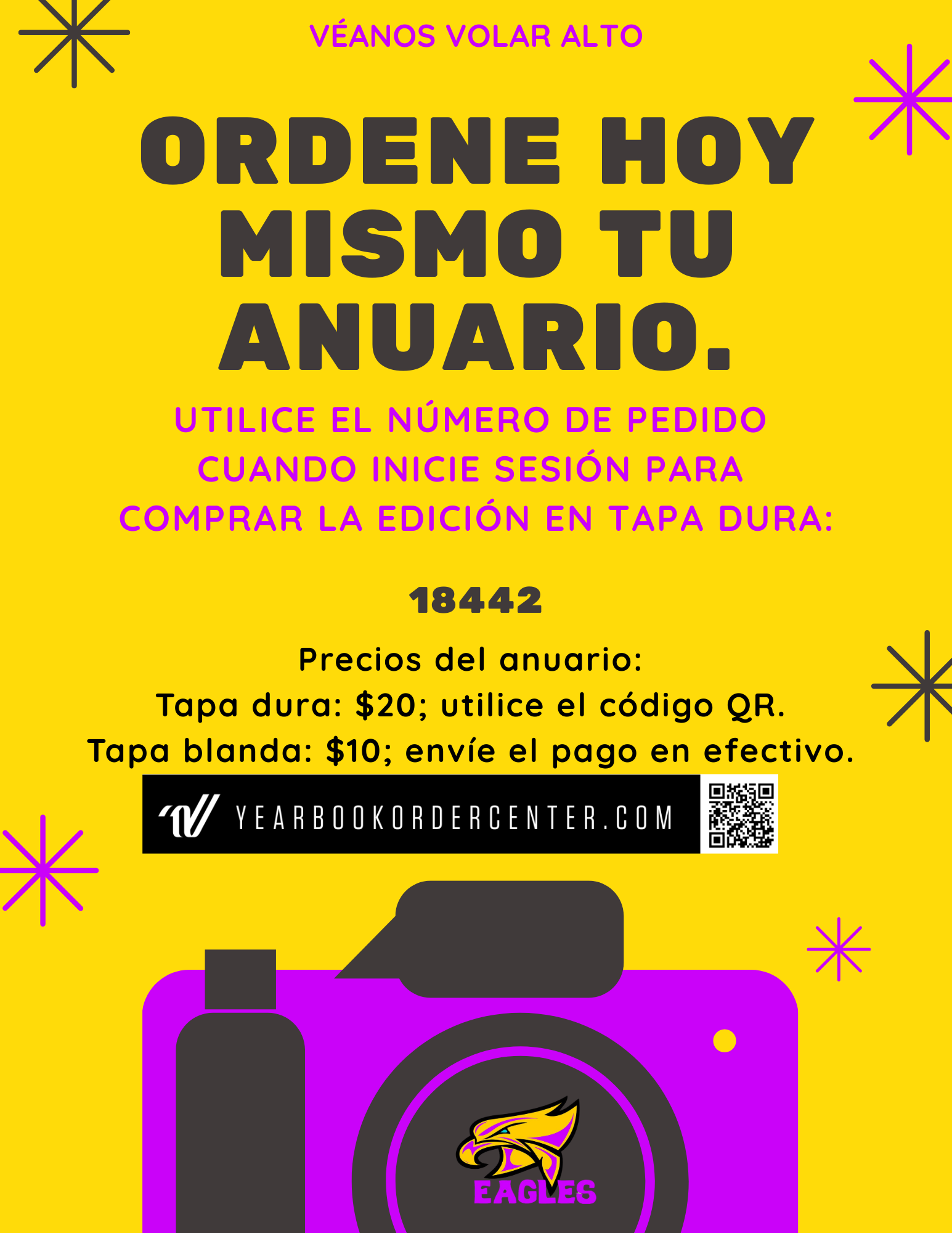 A vibrant yellow graphic with Spanish text promoting yearbook orders, featuring a stylized camera and an eagle logo.