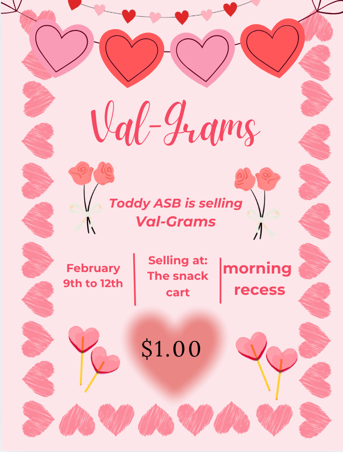 A flyer announces 'Val-Grams' for sale by Toddy ASB, featuring hearts and roses.
