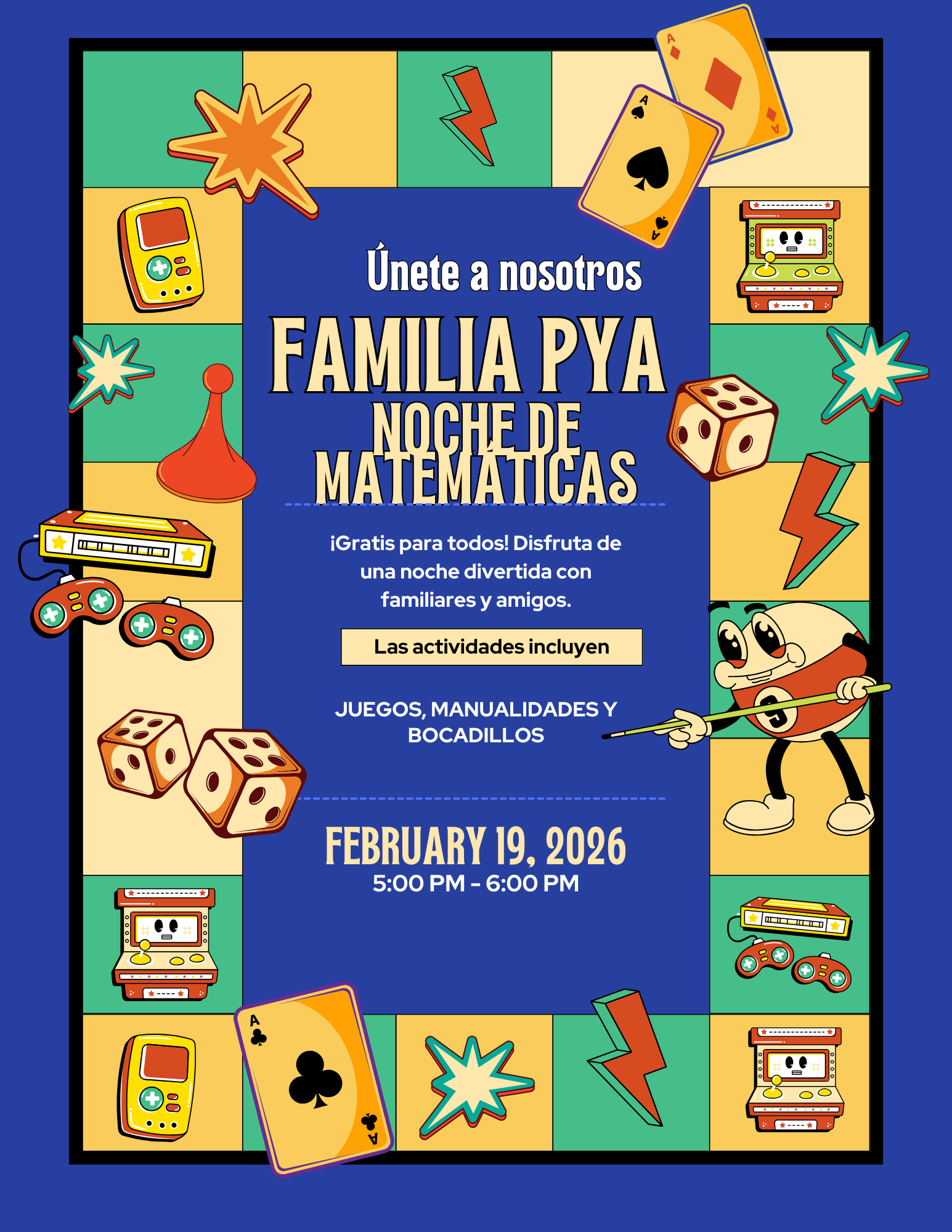 Invitation to "FAMILIA PYA NOCHE DE MATEMATICAS" on February 19, 2026, featuring games, crafts, and snacks.