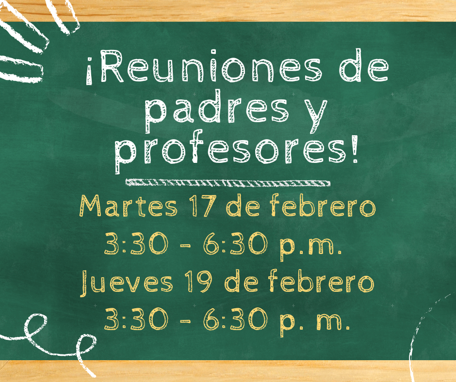 Chalkboard announcement for parent-teacher meetings on February 17th and 19th from 3:30 to 6:30 p.m.