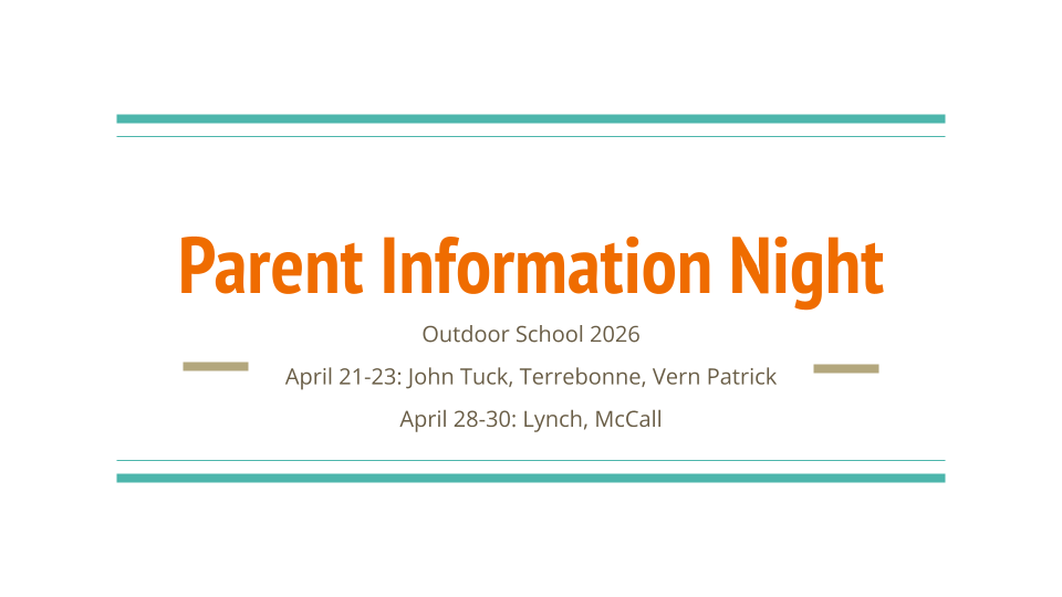 Announcement for 'Parent Information Night' for Outdoor School 2026.