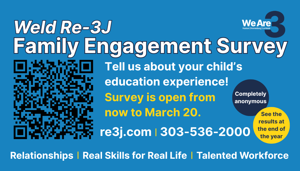Weld Re-3J Family Engagement Survey invites feedback on child's education experience.