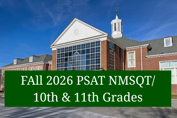 FAll 2026 PSAT NMSQT/10th & 11th Grades