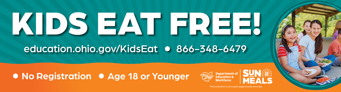 Kids Eat Free - Summer Food Service Program through the Ohio Department of Education and Workforce