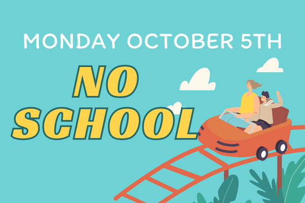 No School on Monday, Oct 5 + Upcoming Lancer Day!