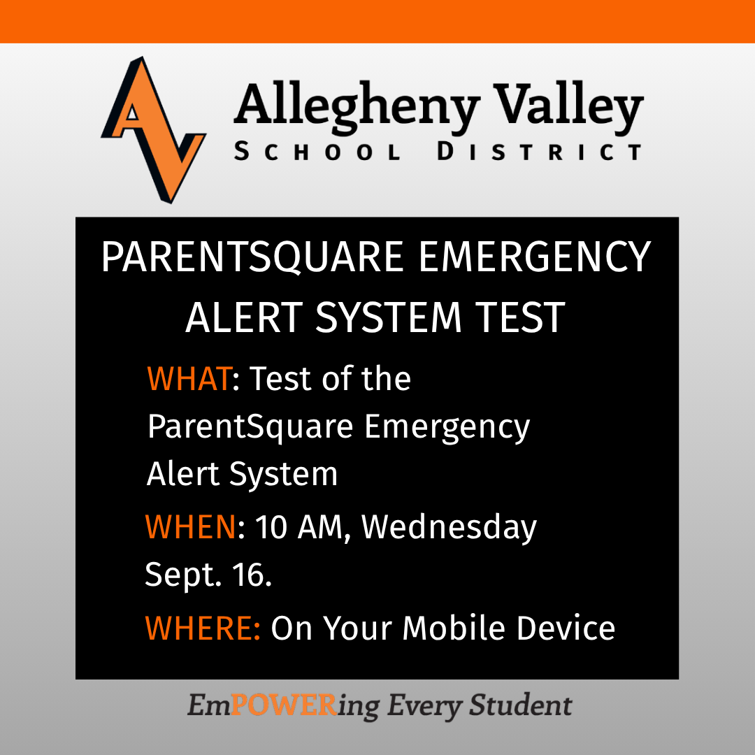 Test Wednesday of Parent Square Emergency Alert System