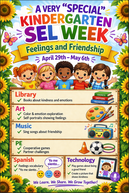 Poster for Kindergarten SEL Week, focusing on Feelings and Friendship from April 29th to May 6th, featuring diverse children and activities.