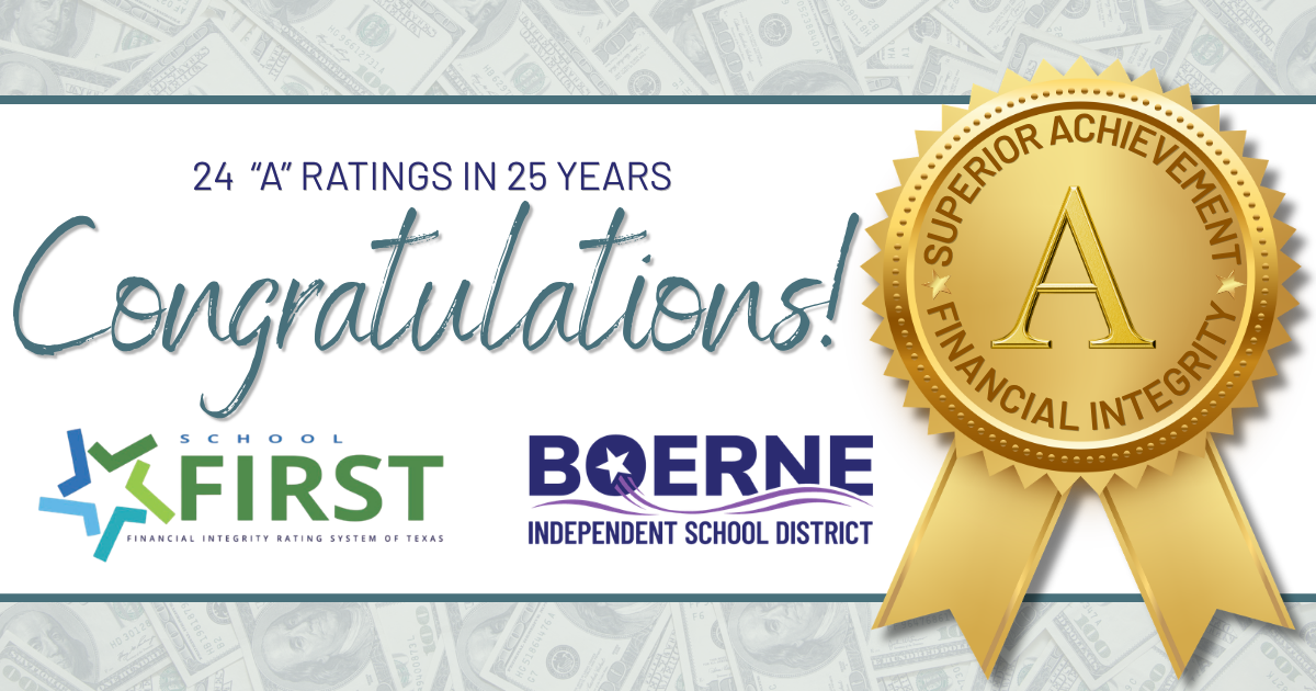 Boerne ISD Earns Superior Rating for Financial Integrity, Continuing a Strong Record of Fiscal Responsibility 
