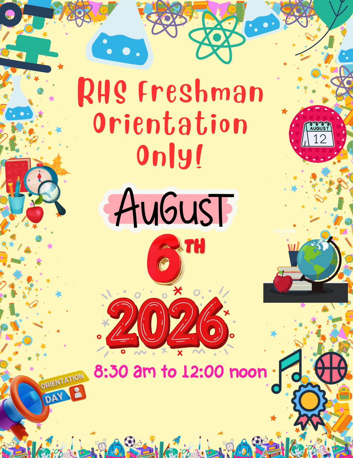 August 6, 2026: Correction: RHS Orientation is for For Incoming Freshmen Only