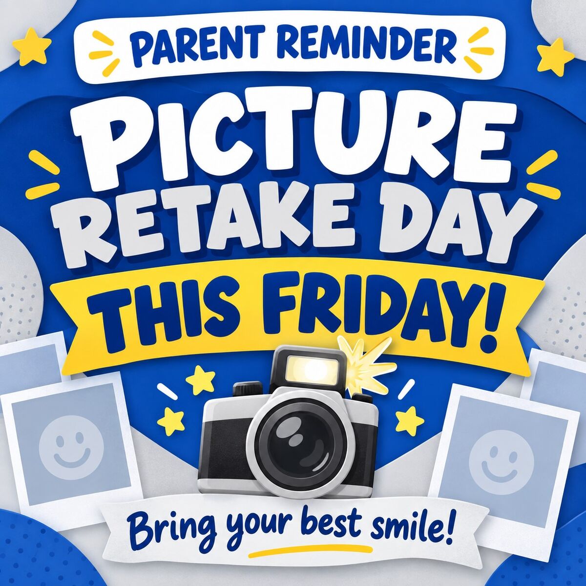 Friday, September, 25 Picture Retake Day! 